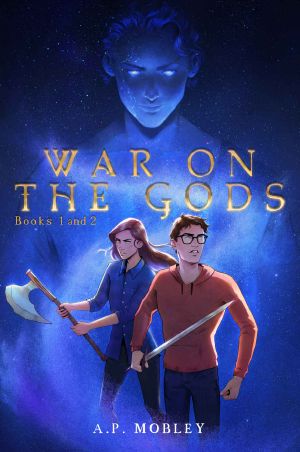 [War on the Gods 01] • War on the Gods - Books 1 and 2